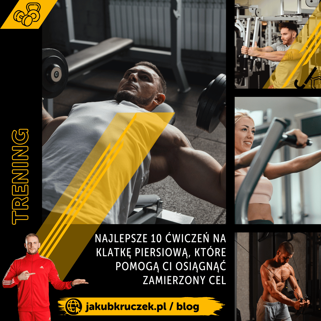 Najlepsze 10 ćwiczeń na klatkę piersiową, które pomogą Ci osiągnąć zamierzony cel