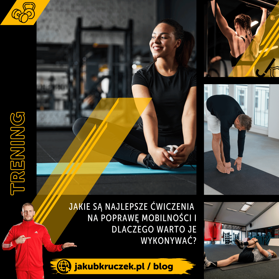 Jakie są najlepsze ćwiczenia na poprawę mobilności i dlaczego warto je wykonywać?