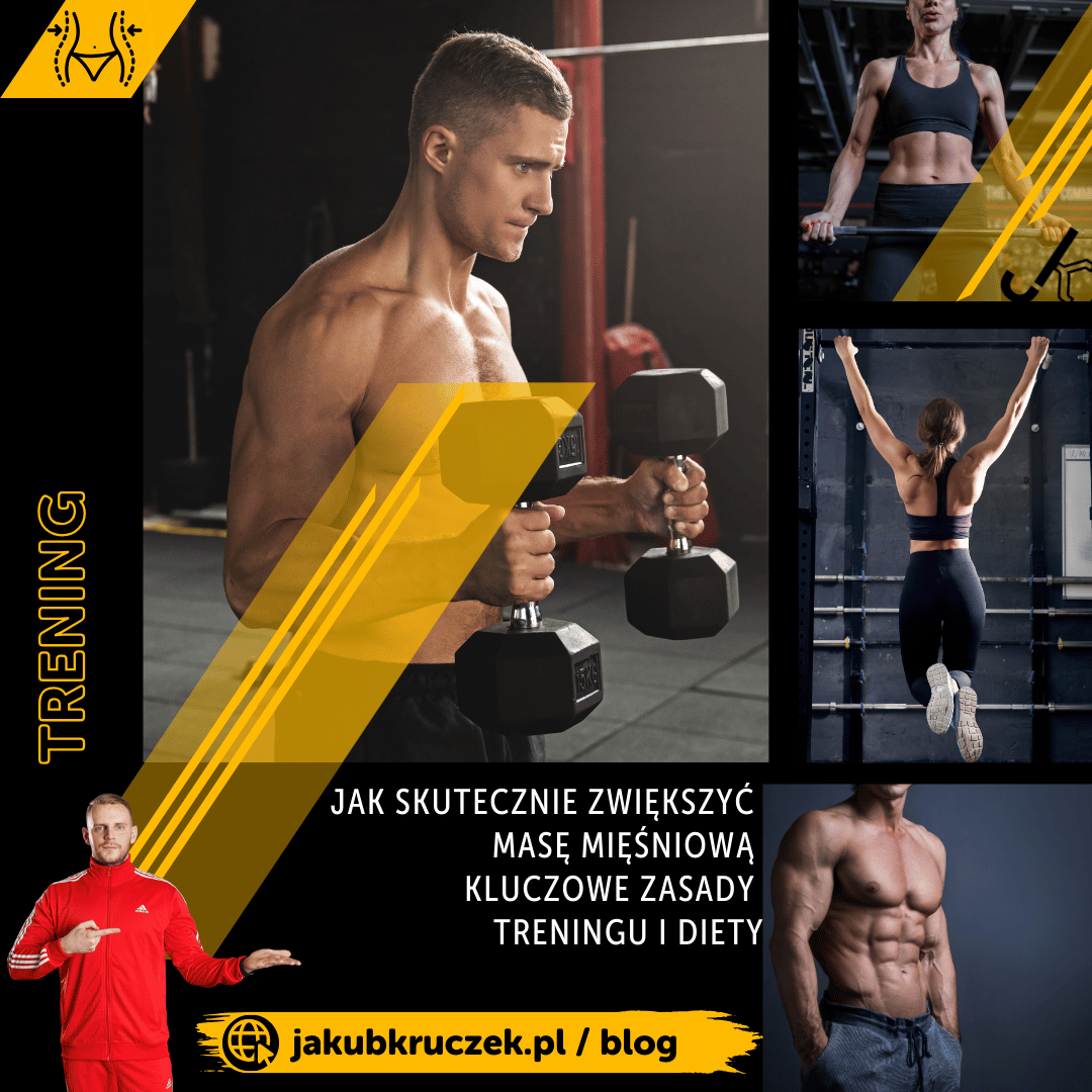 Jak skutecznie zwiększyć masę mięśniową – kluczowe zasady treningu i diety