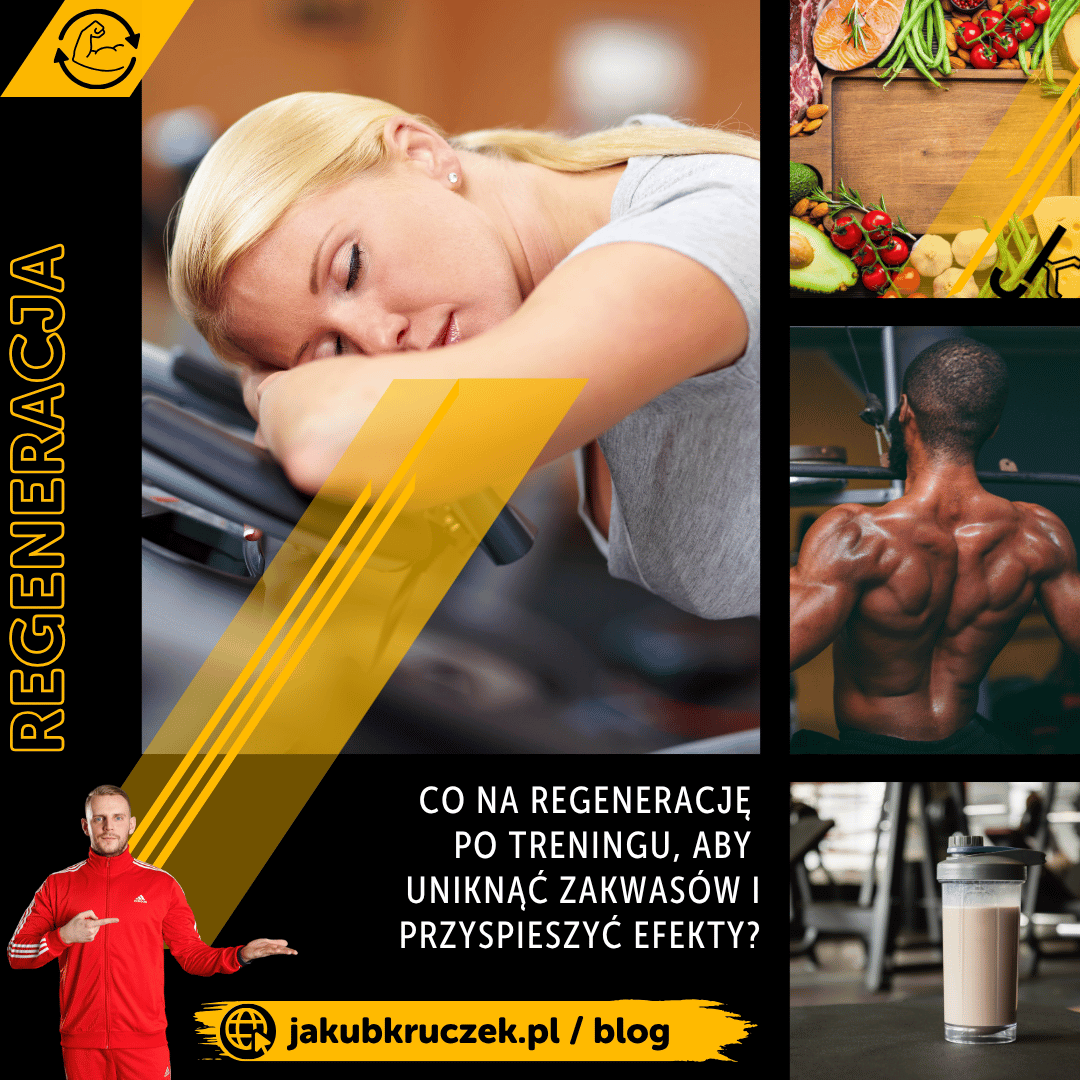 Co na regenerację po treningu, aby uniknąć zakwasów i przyspieszyć efekty?
