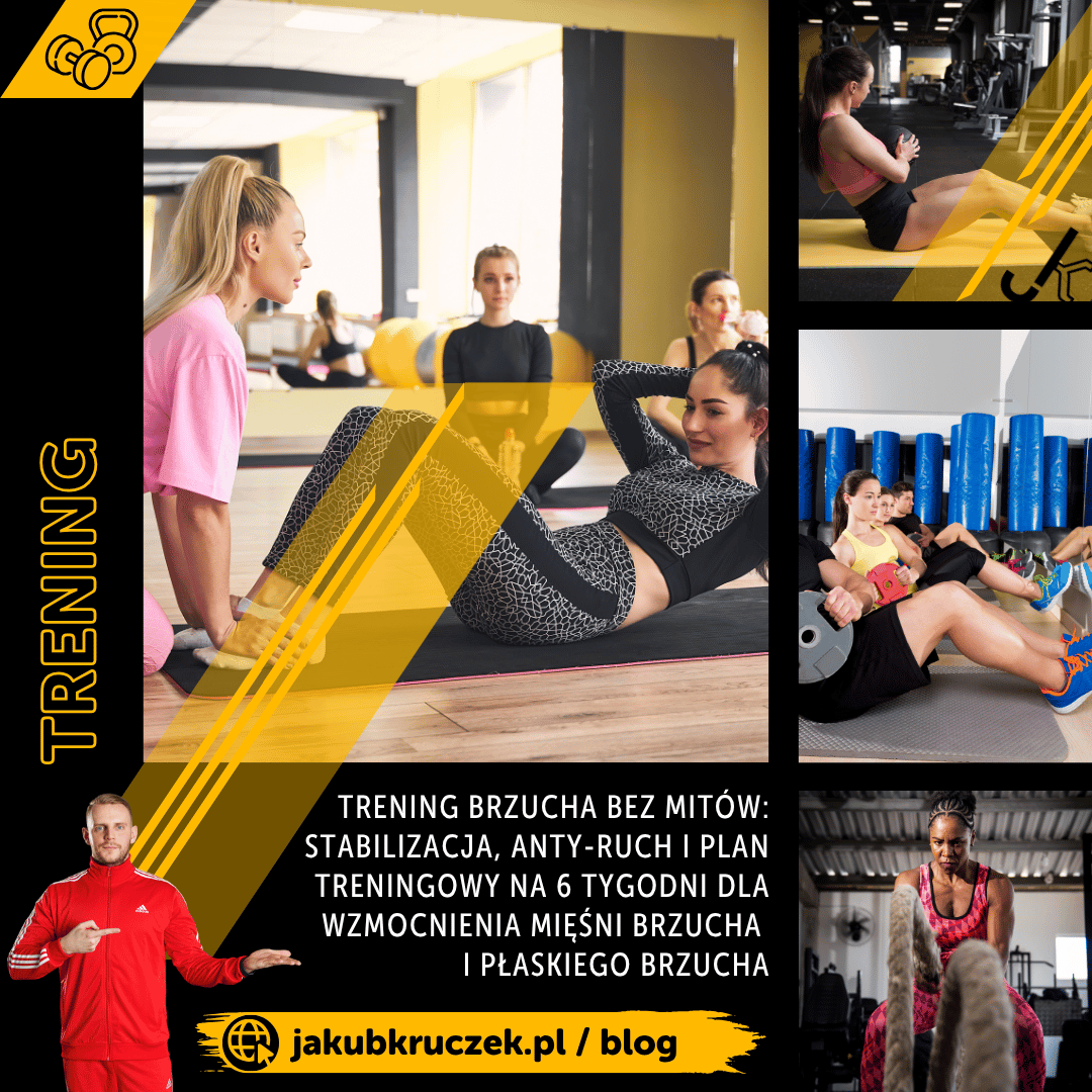 Trening brzucha bez mitów: stabilizacja, anty-ruch i plan na 6 tygodni